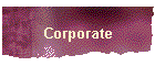 Corporate